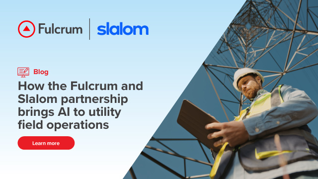 How The Fulcrum And Slalom Partnership Brings Ai To Utility Field Operations Social (1)